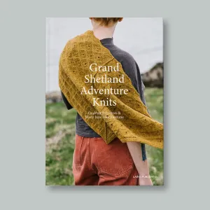 Grand Shetland Adventure Knits by Mary Jane Mucklestone and Gudrun Johnston